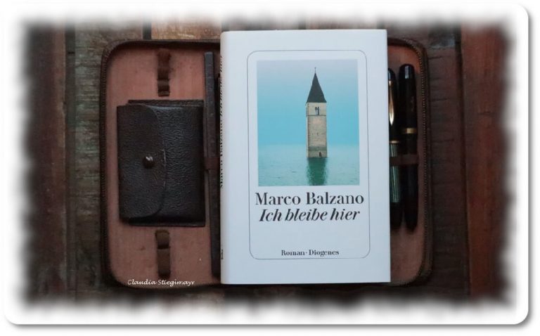 Marco Balzano »Ich bleibe hier«