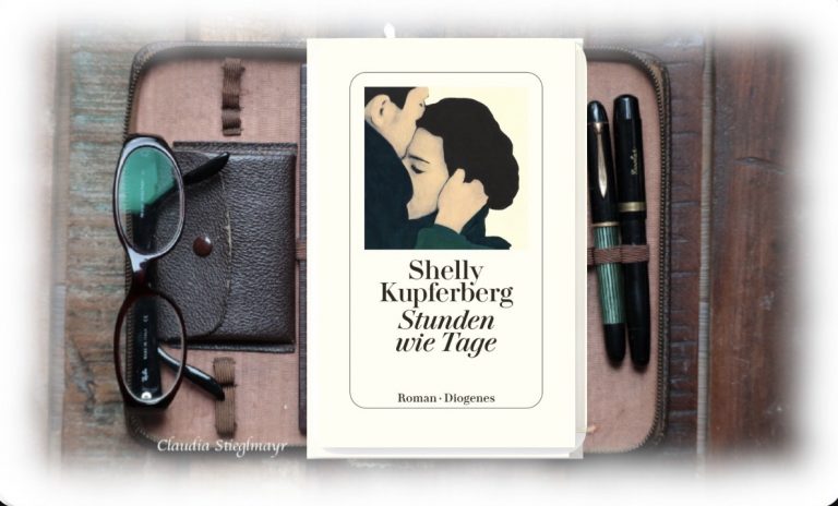 »Stunden wie Tage« Shelly Kupferberg