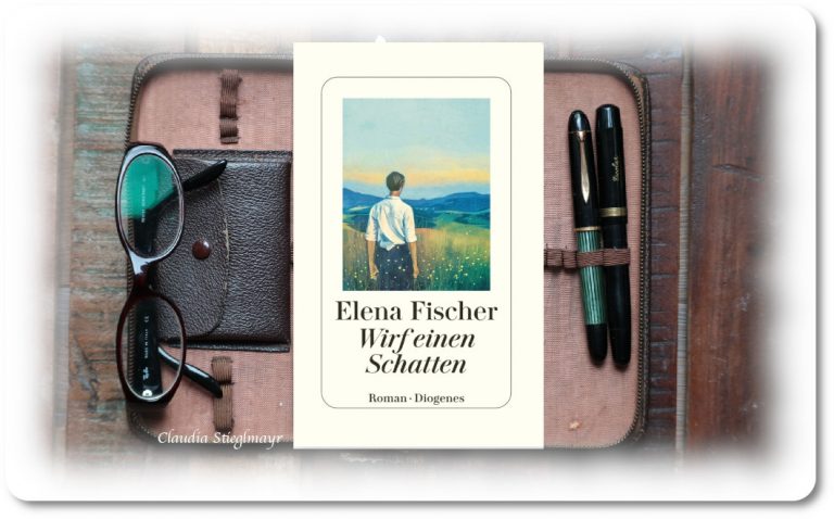 »Wirf einen Schatten« Elena Fischer