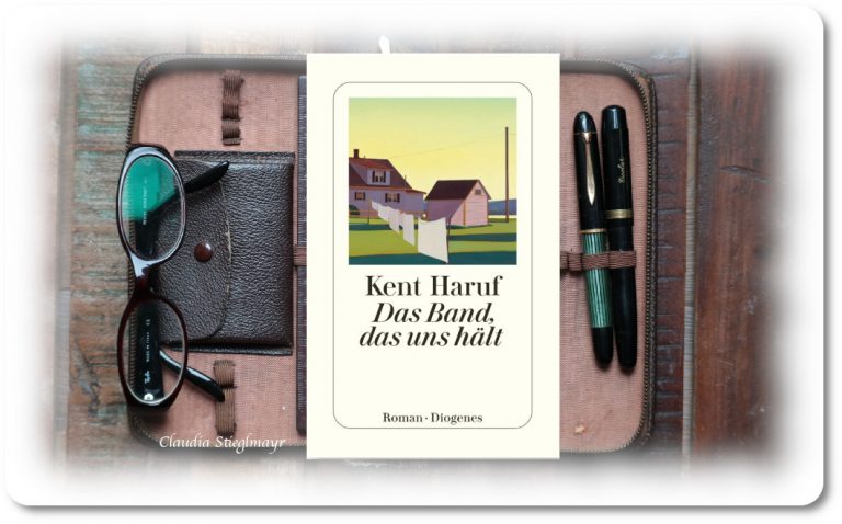 »Das Band, das uns hält« Kent Haruf