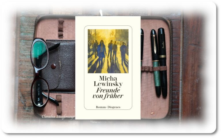 »Freunde von früher« Micha Lewinsky